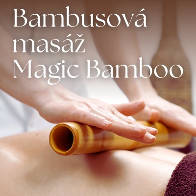 Bambusová masáž pro ženy - Magic Bamboo